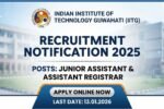 Free Jobs: కొత్తగా జూనియర్ అసిస్టెంట్ నోటిఫికేషన్ వచ్చేసింది | IITG Notification 2025 | Junior Assistant Recruitment 2025 2 Junior Assistant Recruitment 2025